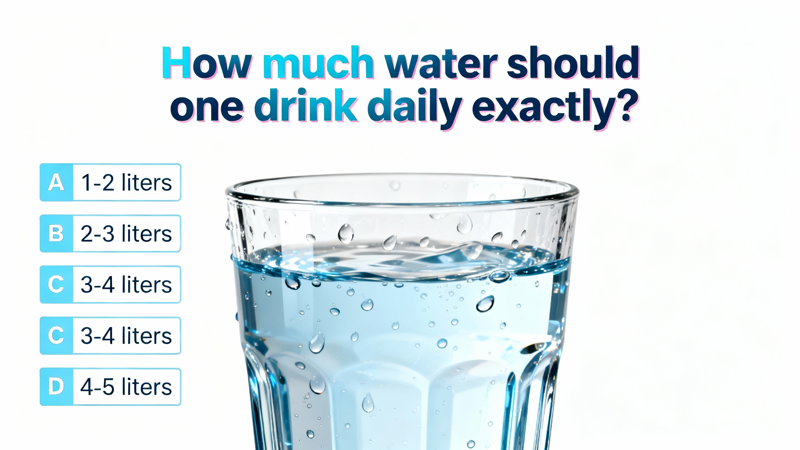 How much water should one drink daily exactly? - Preview image